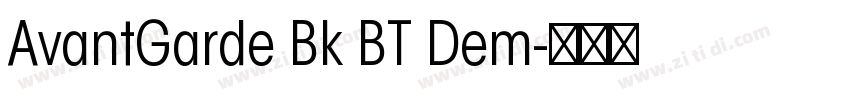 AvantGarde Bk BT Dem字体转换